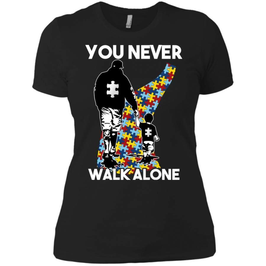 AGR Dad And Son You Never Walk Alone Autism Shirt Ladies’ Boyfriend