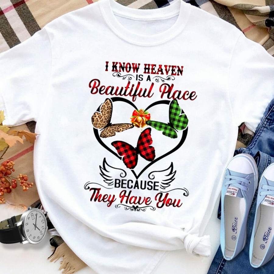 Butterfly i know heaven is a beautiful place because they have you red plaid leopard bells noel white cotton t shirt for men and women S-6XL