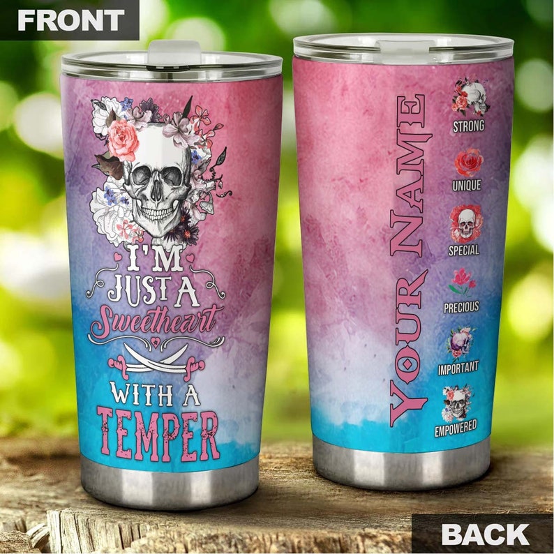 Skull Sweetheart With A Temper Unique Personalized Fancy Unique Tumbler-Skull Tumbler-Skull Birthday Gift Christmas Gift For Her For Him