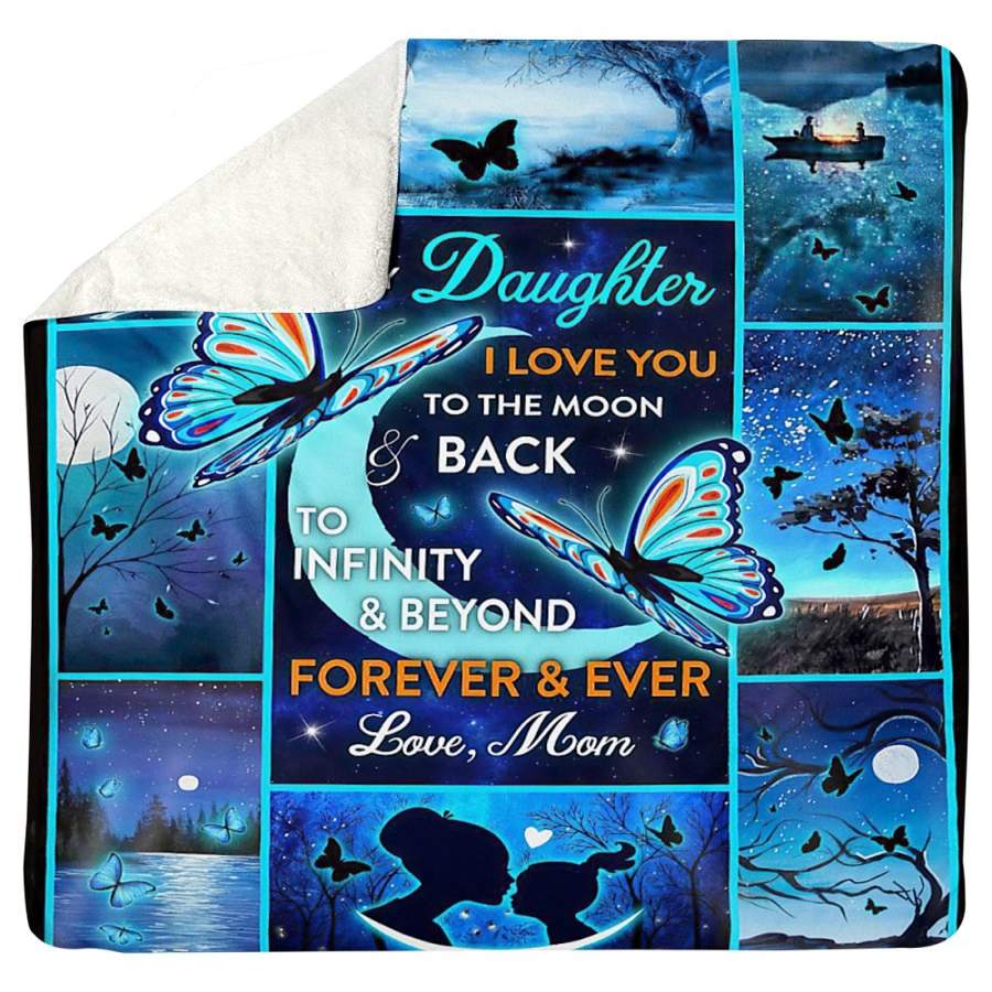 To My Daughter Love You To The Moon And Back To Infinity And Beyond Sherpa Blanket