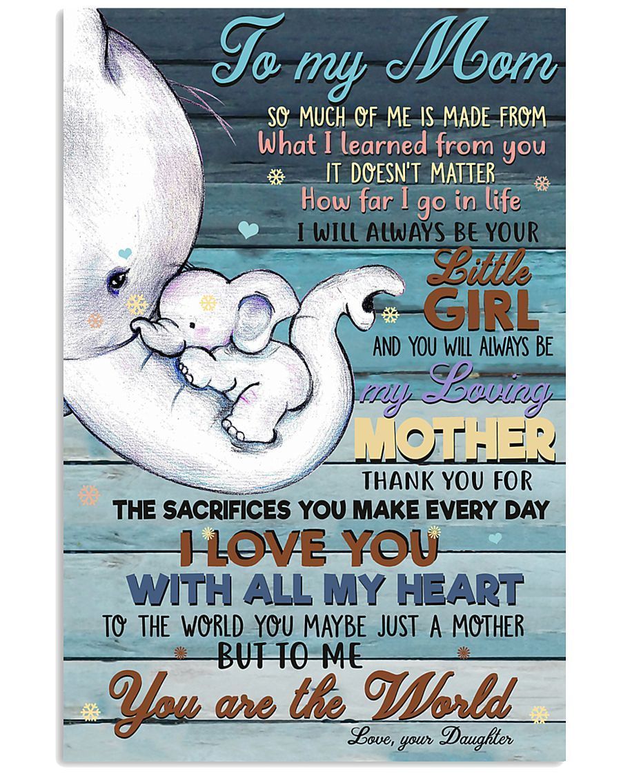 BeKingArt Family You Are The World Elephant Daughter Gift For Mom Vertical Poster