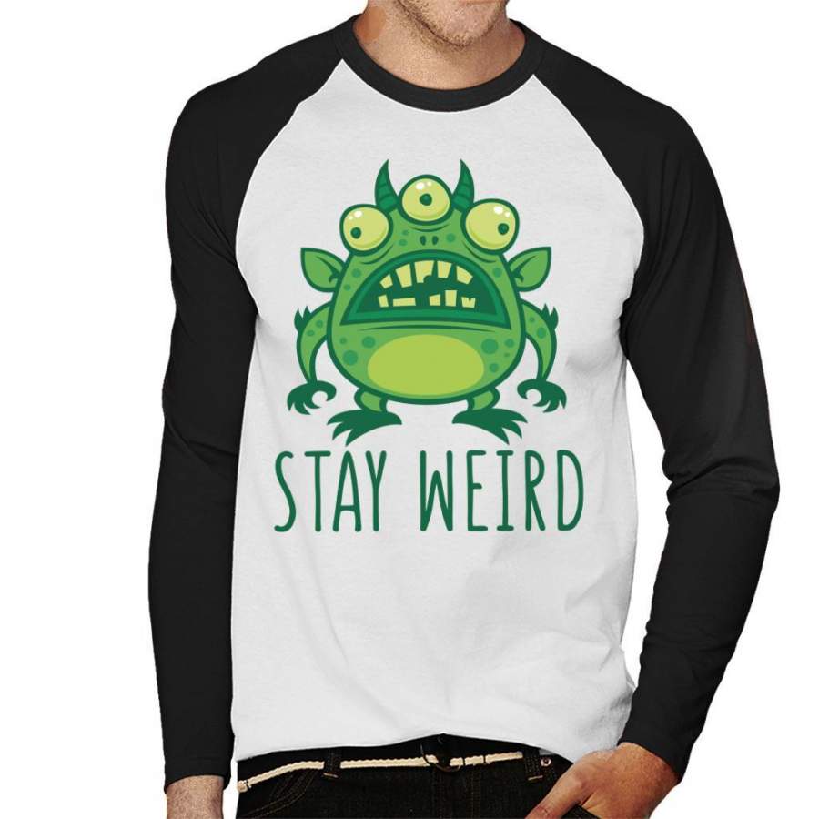 Alien Monster Stay Weird Men’s Baseball Long Sleeved T-Shirt