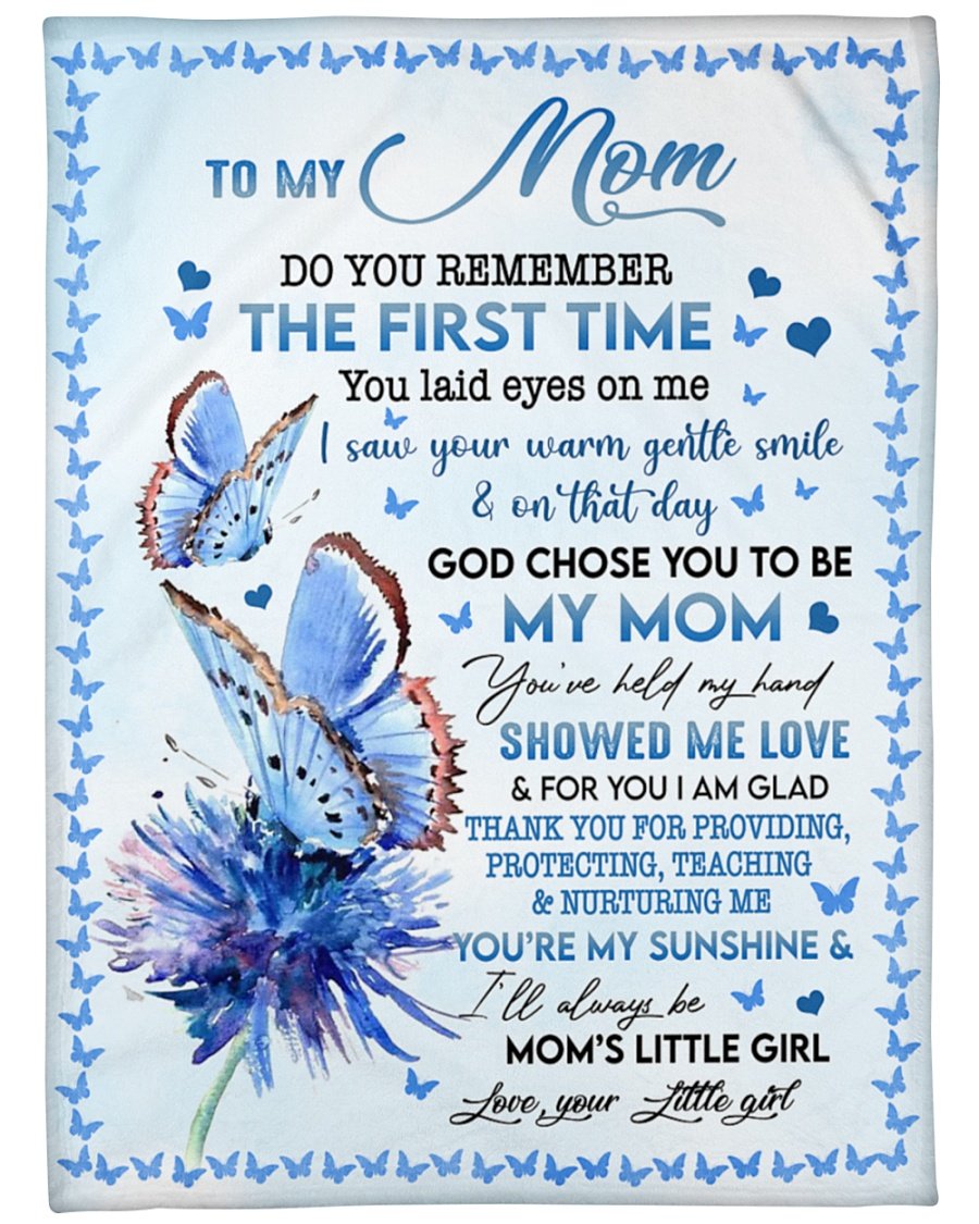 To My Mom Do You Remember The First Time Fleece Blanket – Quilt Blanket Home Decor Bedding Couch Sofa Soft and Comfy Cozy