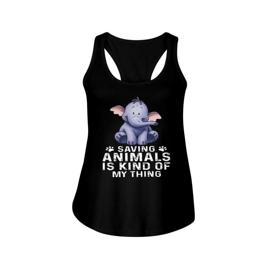 Saving Animals Is Kind Of My Thing For Elephant Lovers Ladies Flowy Tank