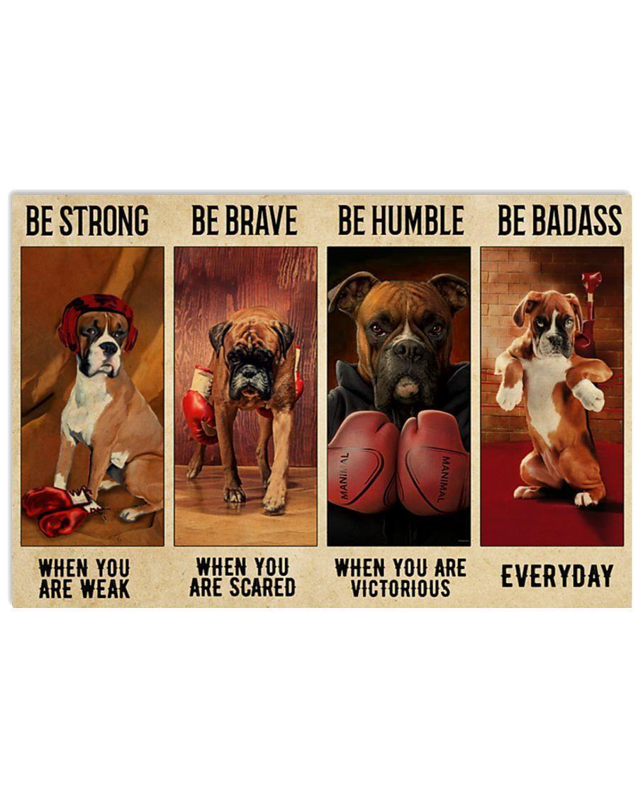 Boxing Boxer Dog Be Strong When You Are Weak – Best Idea Gift , Gift For Home Decor, Gift For Family – Horizontal Canvas Matte Canvas Wall Art