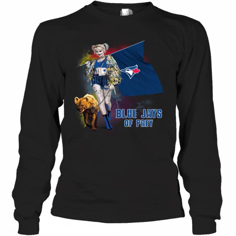 Harley Quinn flag Toronto Blue Jays Of Prey Long Sleeve T-Shirt