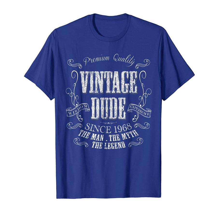 50th Birthday gift shirt Vintage dude 1968 50 year old shirt