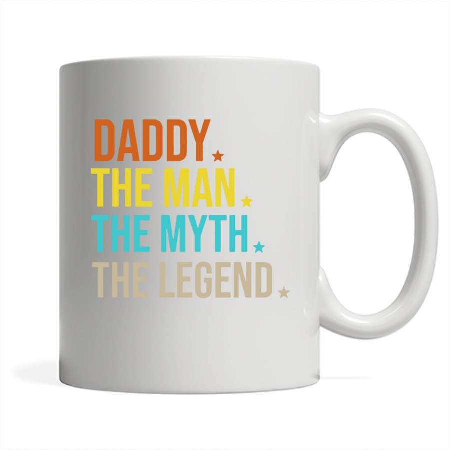 Daddy The Man The Myth The Legend Classic Vintage – Full-Wrap Coffee White Mug