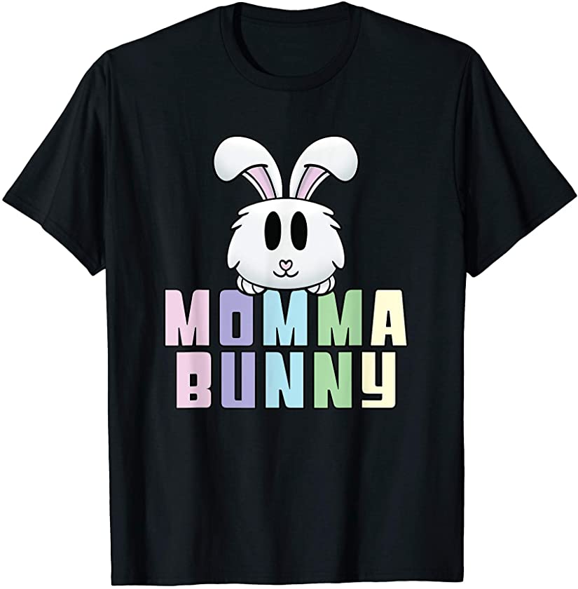 Momma Bunny Easter Matching Outfits Mom Mother Mama T-Shirt