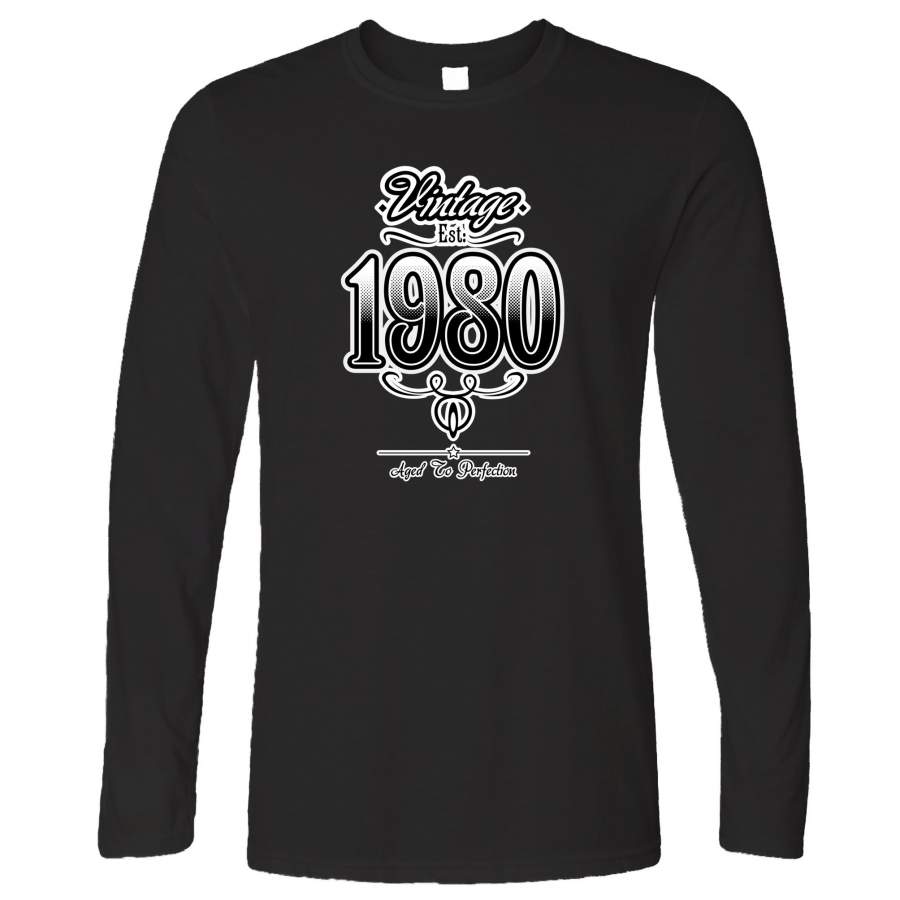 40th Birthday Long Sleeve Vintage 1980 Aged To Perfection T-Shirt