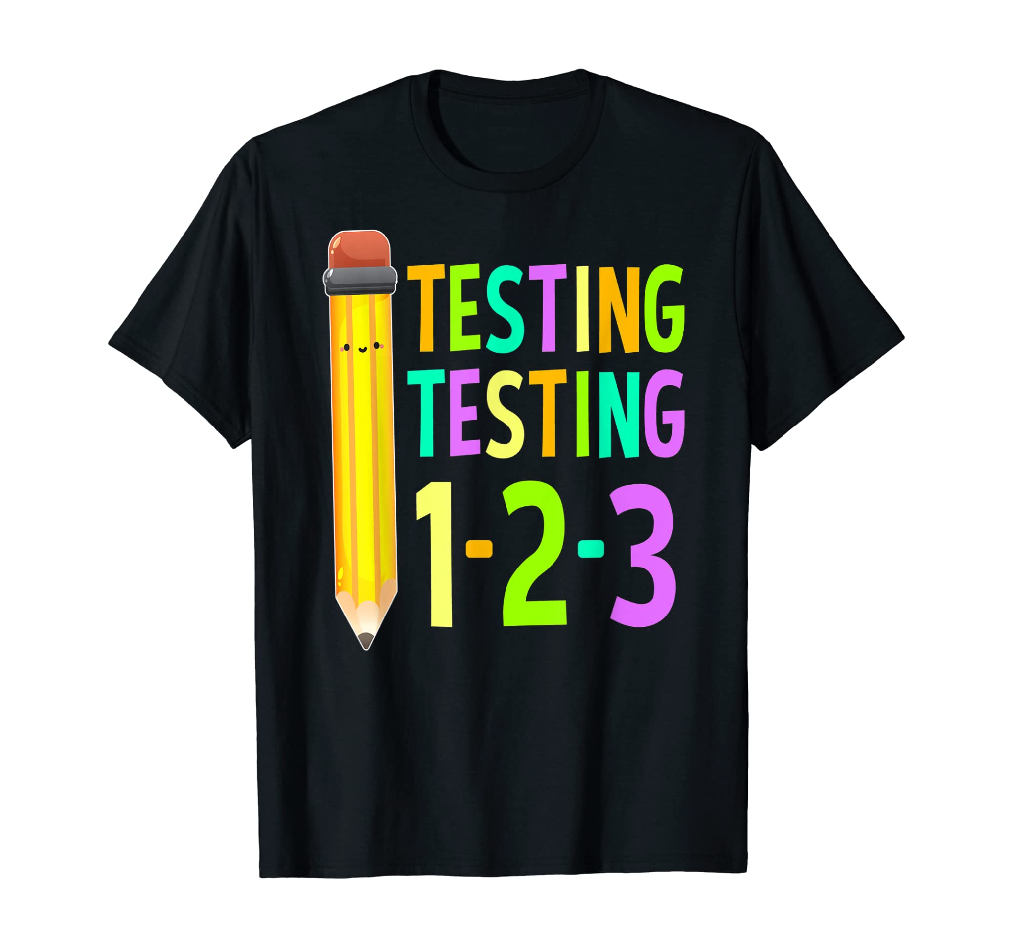 Testing Day for Teacher Gifts at School T-Shirt