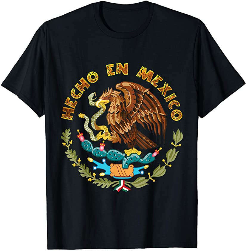 Viva Mexico – Hecho En Mexico Cool T Shirt For Mexicans T-Shirt