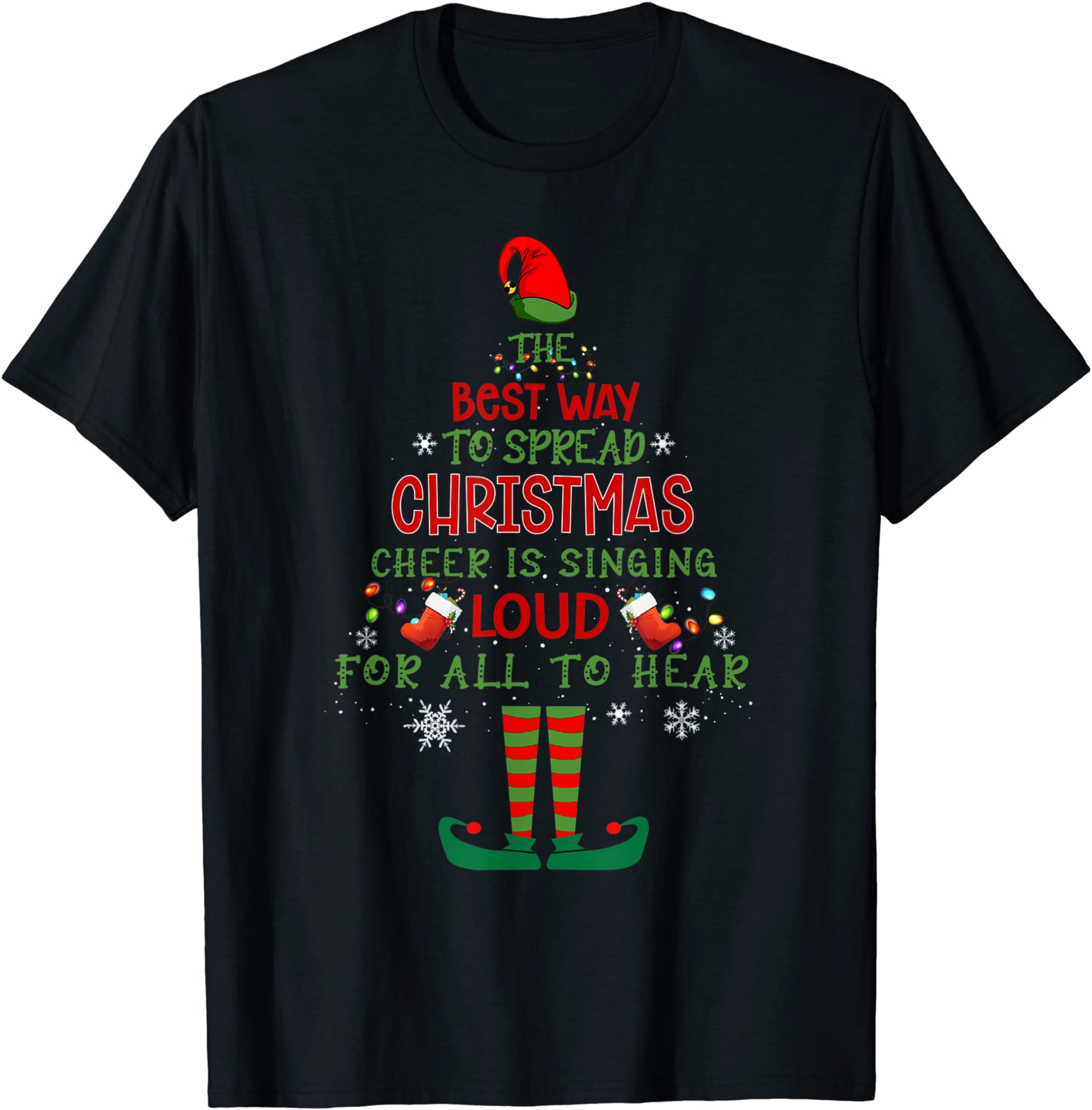 Elf Christmas Shirt The Best Way To Spread Christmas Cheer T-Shirt