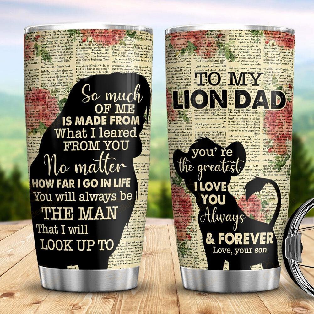 To My Lion Dad Stainless Steel Tumbler 10062103.Cta Personalized Name, Text, Number, Image Travel Coffee Mug