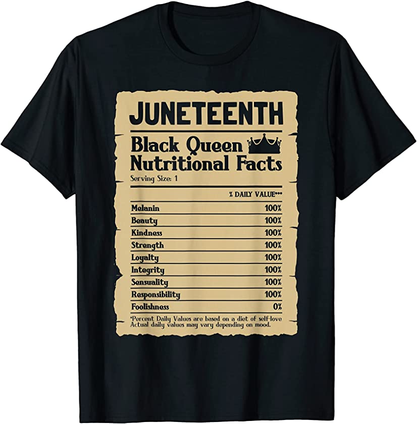 Juneteenth Black Queen Nutritional Facts Melanin Vintage T-Shirt