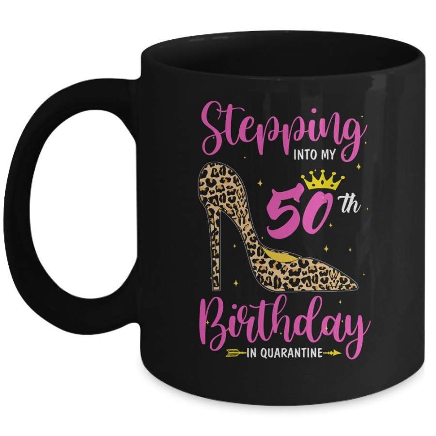 Stepping Into My 50th Birthday Quarantine Leopard Mug