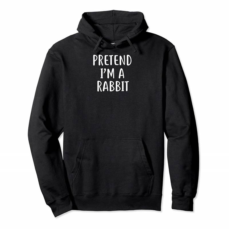 Pretend I’m A Rabbit Easy Lazy Halloween Costume Pullover Hoodie, T-Shirt, Sweatshirt