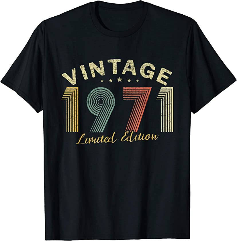 50th Birthday Gifts Fun Vintage Classic 1971 Limited Edition T-Shirt