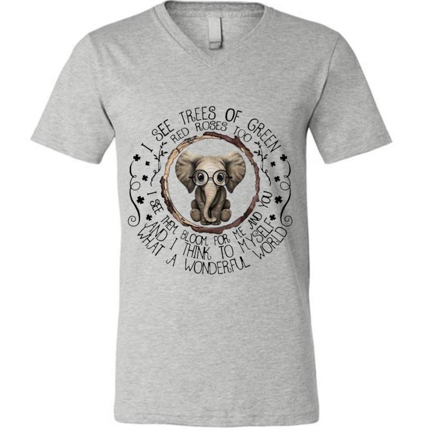 I See Tree Of Green Red Roses Too I See Them Bloom For Me And You And I Think To Myself What A Wonderful World, Elephant Design – Canvas Unisex V-Neck Shirt