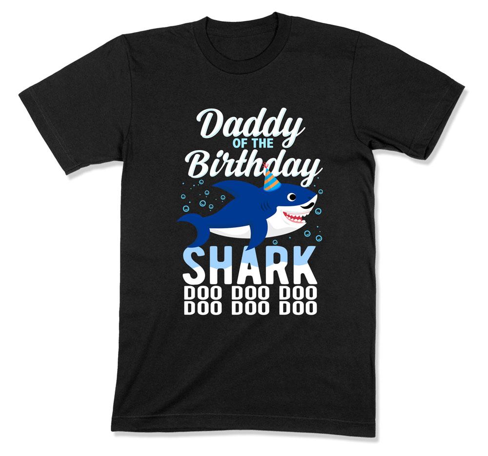 Daddy Of The Birthday Shark T-Shirt – Bth-308