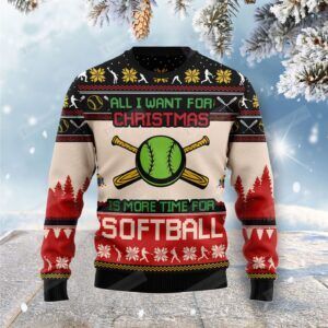 All I Want For Christmas Is More Time For Softball Ugly Christmas Sweater, All Over Print Sweatshirt