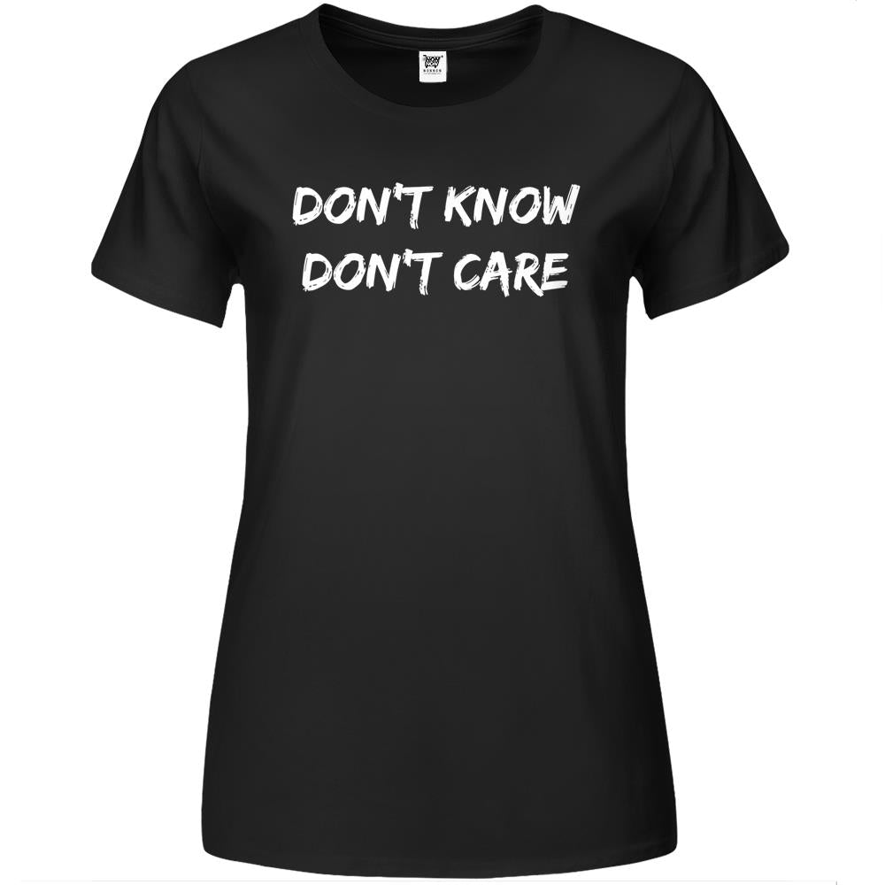 Don’T Know Don’T Care Funny Men’S Women’S Graphic Premium Womens T Shirts