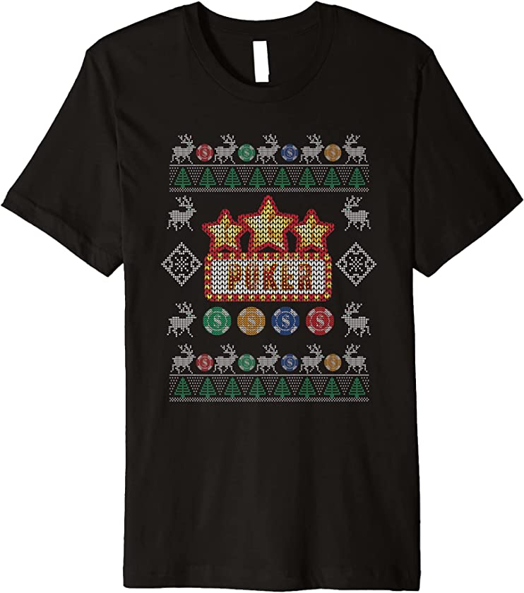 Ugly Christmas Poker Gambling X-Mas Santa Claus New Year Premium T-Shirt