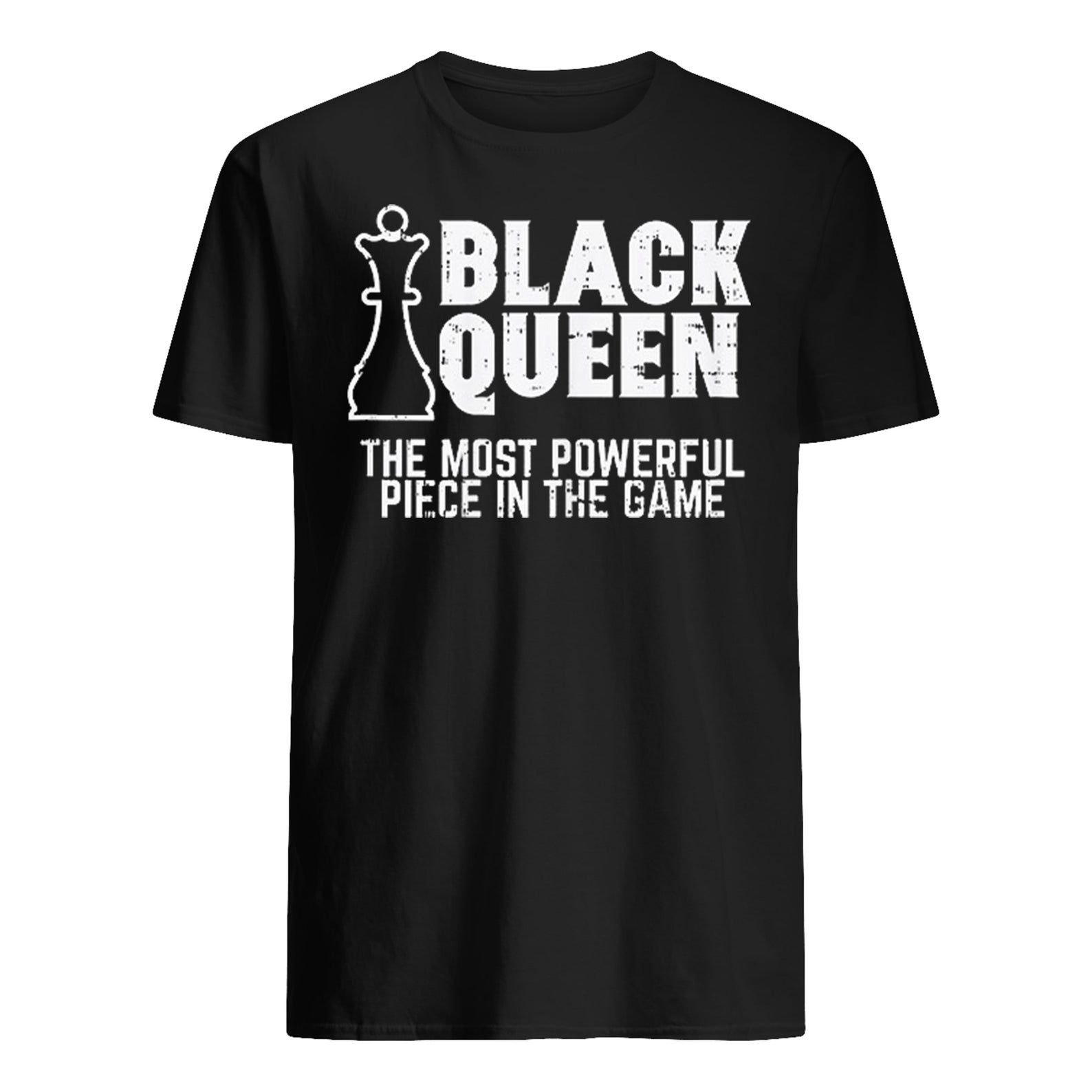 Chess Shirt Chess Gift Black Queen Shirt Black Queen Gift Chess Black Queen The Most Powerful Piece In The Game Tshirt