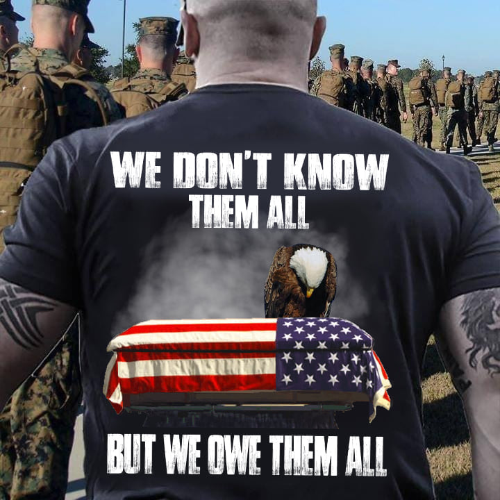 We Owe Them All – Veteran Black T-Shirt