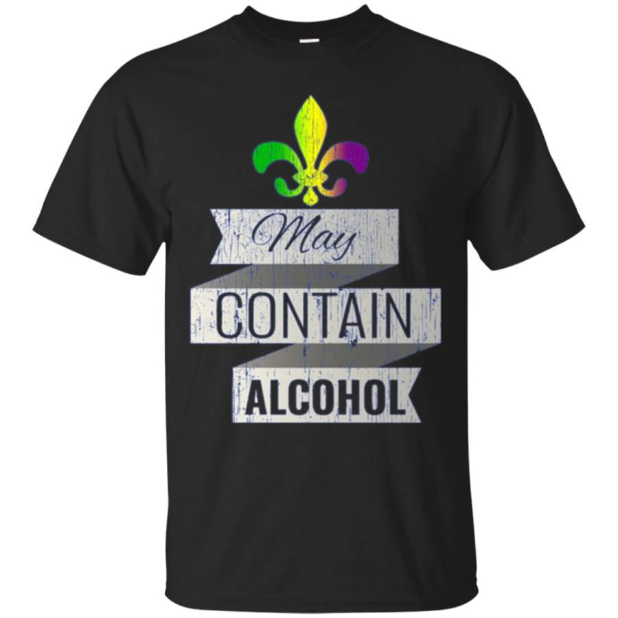 AGR May Contain Alcohol Mardi Gras Tshirt Cake Tuesday Wednesday