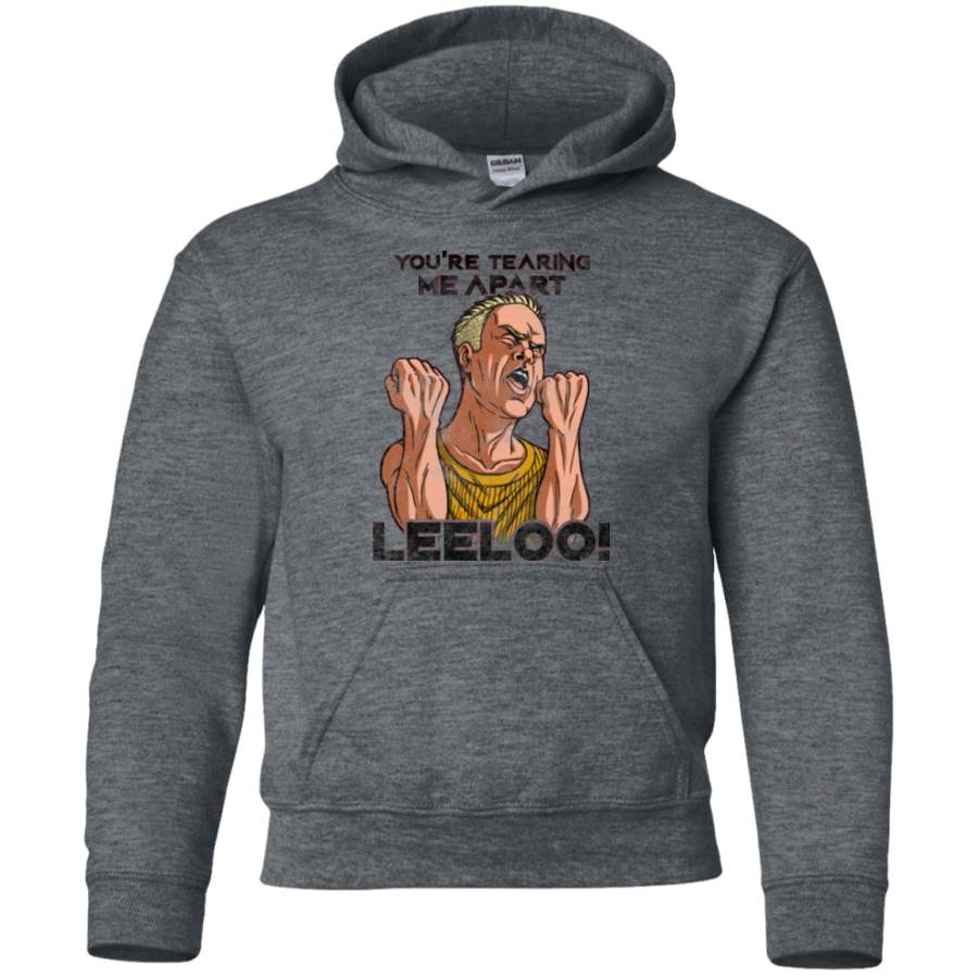 Youre Tearing Me Apart Leeloo Youth Hoodie