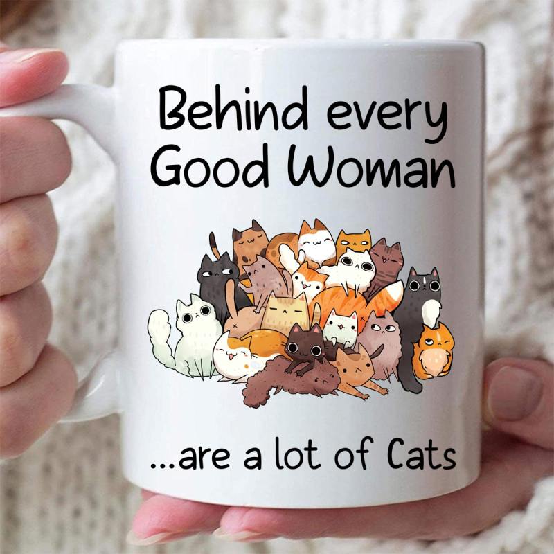 Personalized Behind Every Good Woman Are A Lot Of Cats Mug