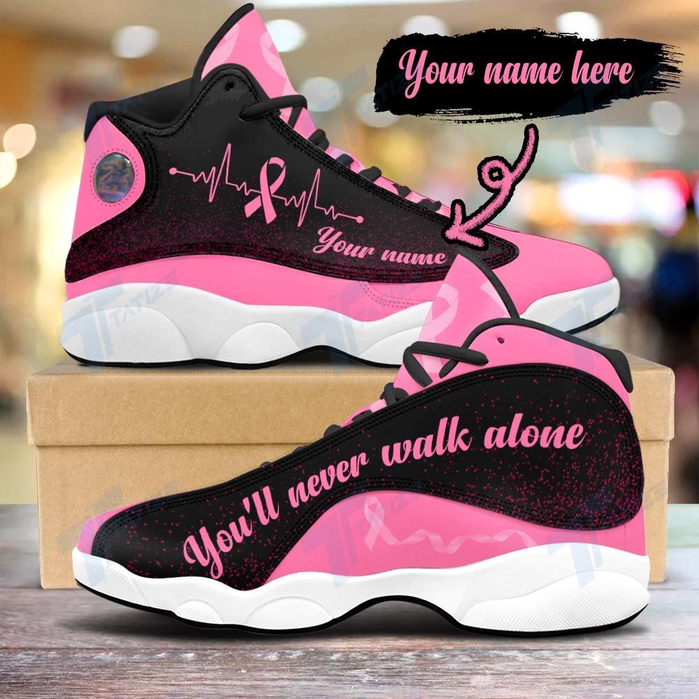 Breast cancer never walk alone custom name 13 Sneakers XIII Shoes