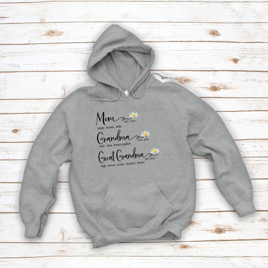 Mom Grandma Great Grandma Flower Custom Hoodie