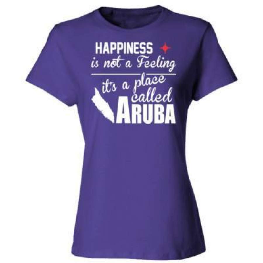 AGR Happiness Is Not A Feeling Its A Place Called Aruba – Ladies’ Cotton T-Shirt