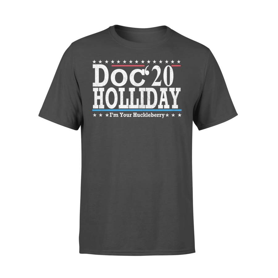 Doc Holliday 2020 I’m Your Huckleberry T-shirt