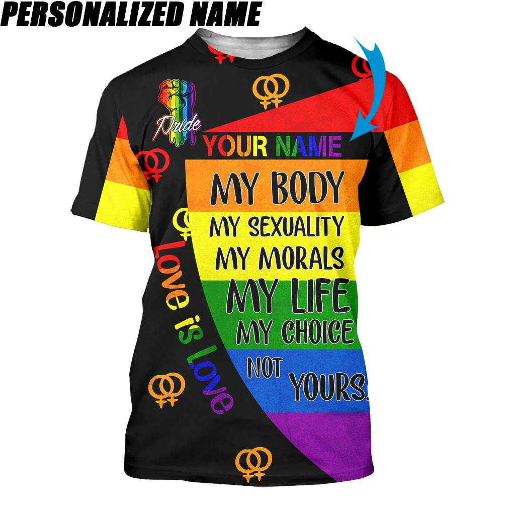 Personalized With Name Pride Lgbtq Shirt Apparel Full Print My Choice Not Yours, 3D Pride Men Shirt