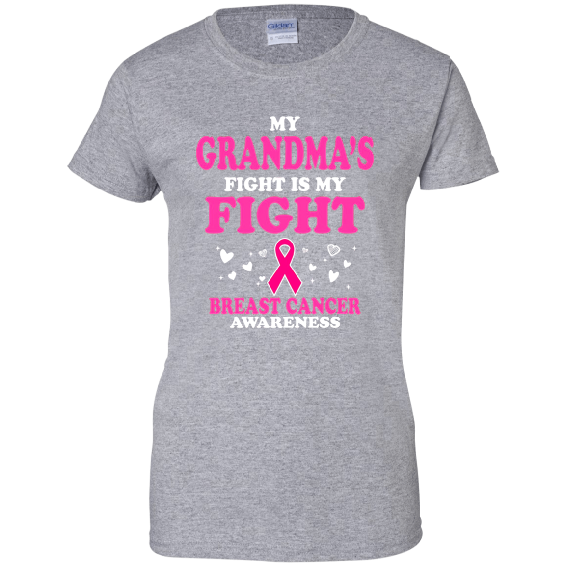 My Grandma’S Fight Is My Fight – Breast Cancer Awareness Tee Ladies
