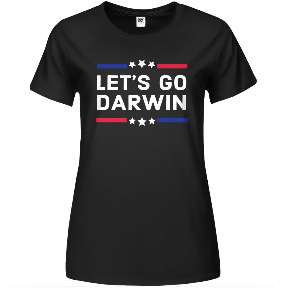 Lets Go Darwin Funny Sarcastic Women Men Let’S Go Darwin Premium Womens T Shirts