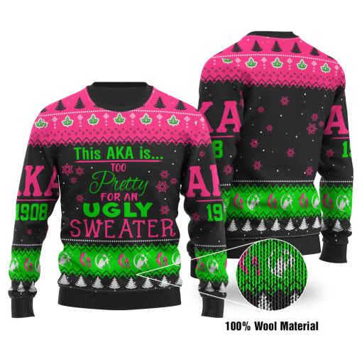 This Aka Is Too Pretty For An Ugly Sweater Christmas Wool Sweater