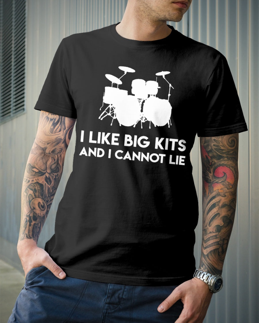 I Like Big Kits And I Cannot Lie Drum Lovers Gift Standard/Premium T-Shirt