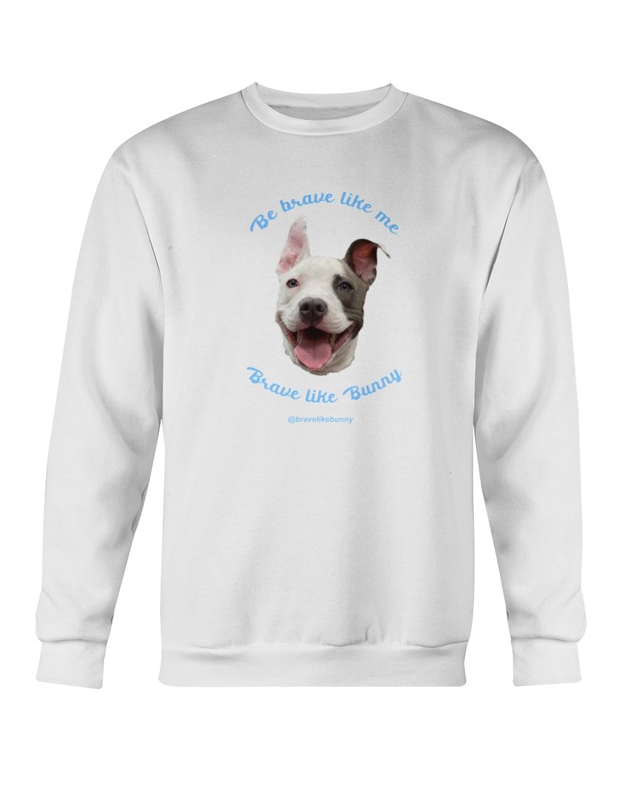 Bunny Head – Brave Like Me, Brave Like Bunny Official Sweatshirt