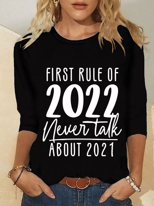Women First Rule Of 2022 Never Talk About 2021 Long Sleeve Top
