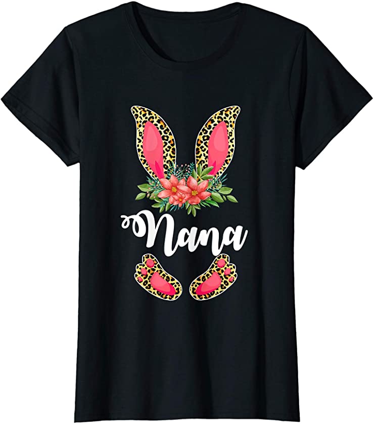 Womens Easter Day Gifts Cute Flower Nana Leopard Bunny T-Shirt