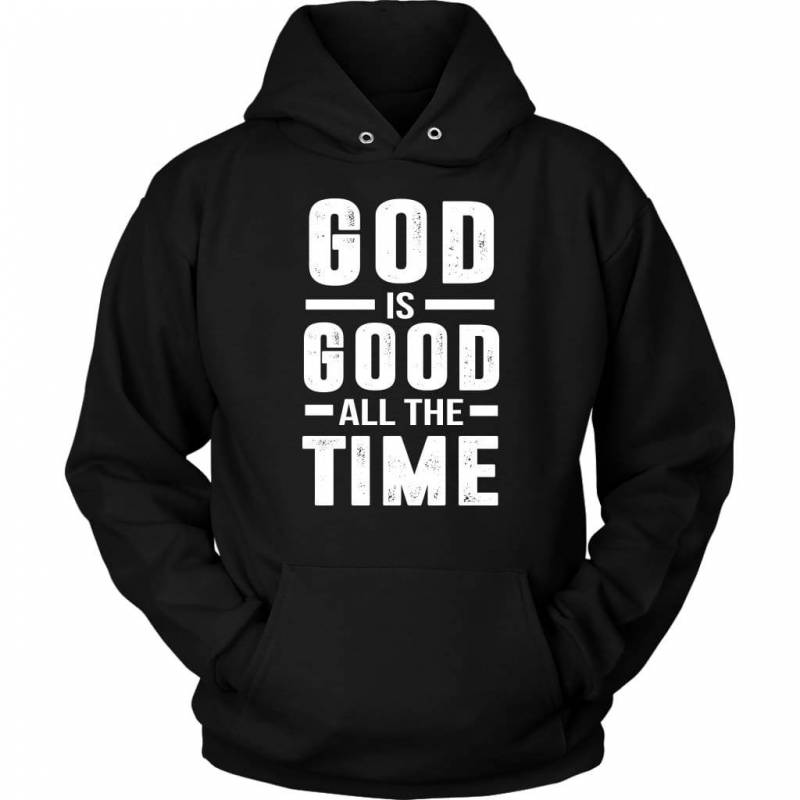 God is good all the time God hoodie | Christian apparel