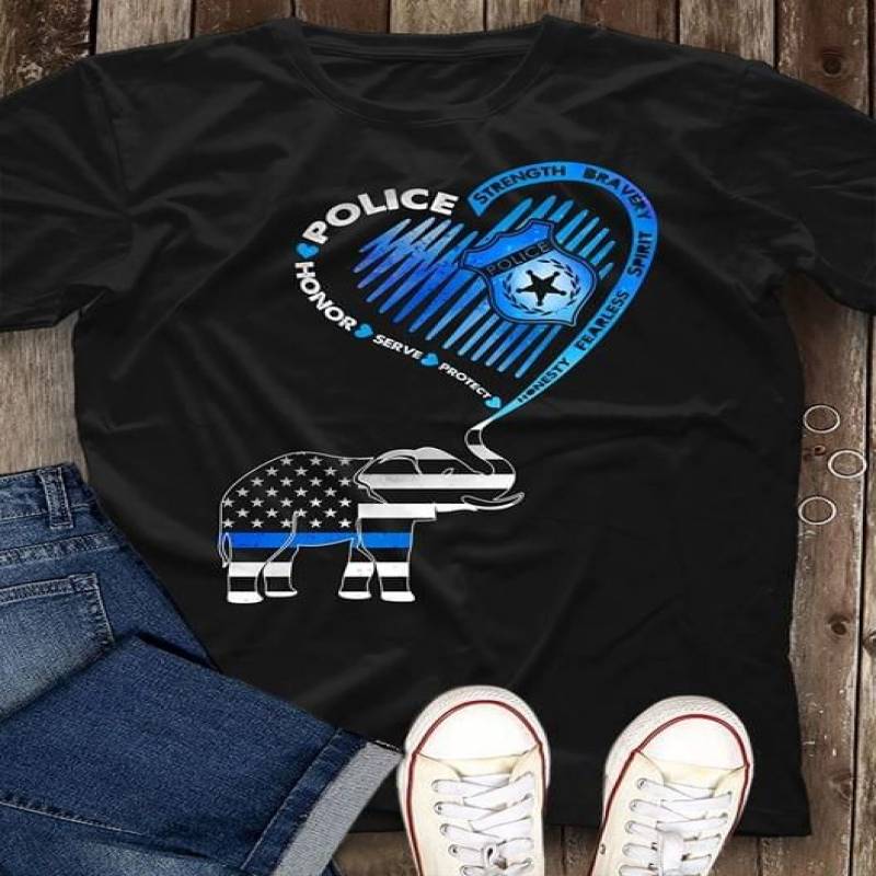 Police Honor Serve Protect Strength Braver Spirit Fearless Honesty United States Flag Elephant With A Heart And The Police Badge Black Men And Women T Shirt S-5Xl