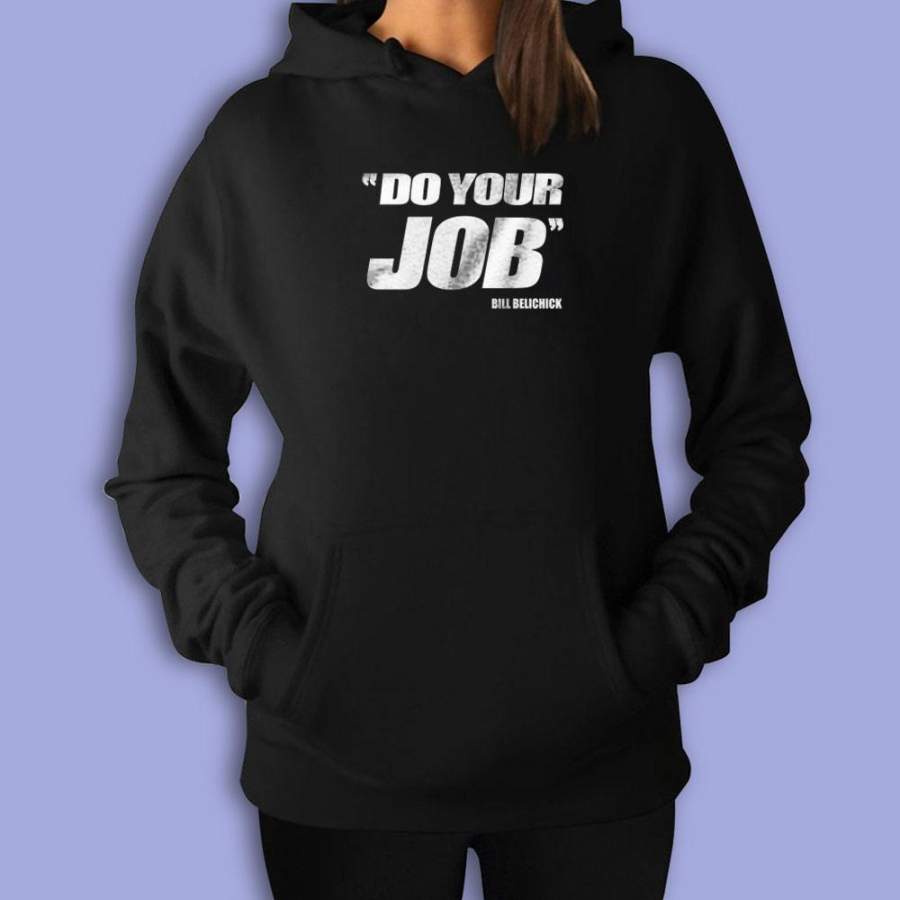 Do Your Job  New England Patriots Women’S Hoodie