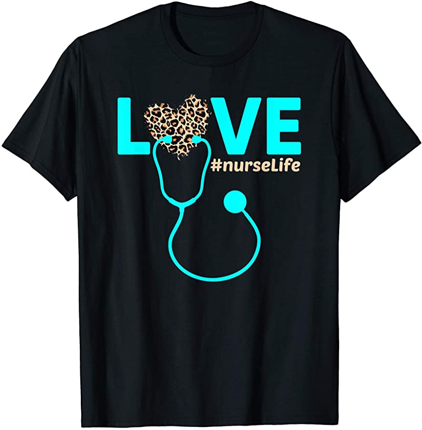 Nurse Life RN LPN CNA Healthcare Cheetah Heart Leopard Funny T-Shirt