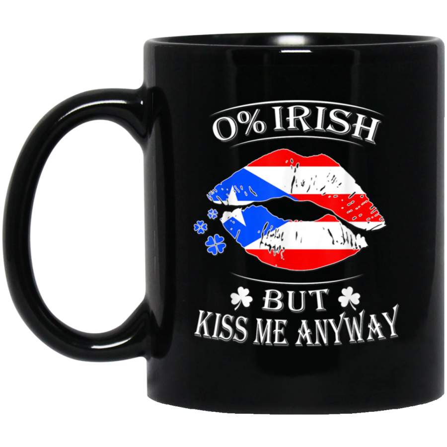 0 Irish Kiss me anyway Mug Puerto Rican St Patricks day