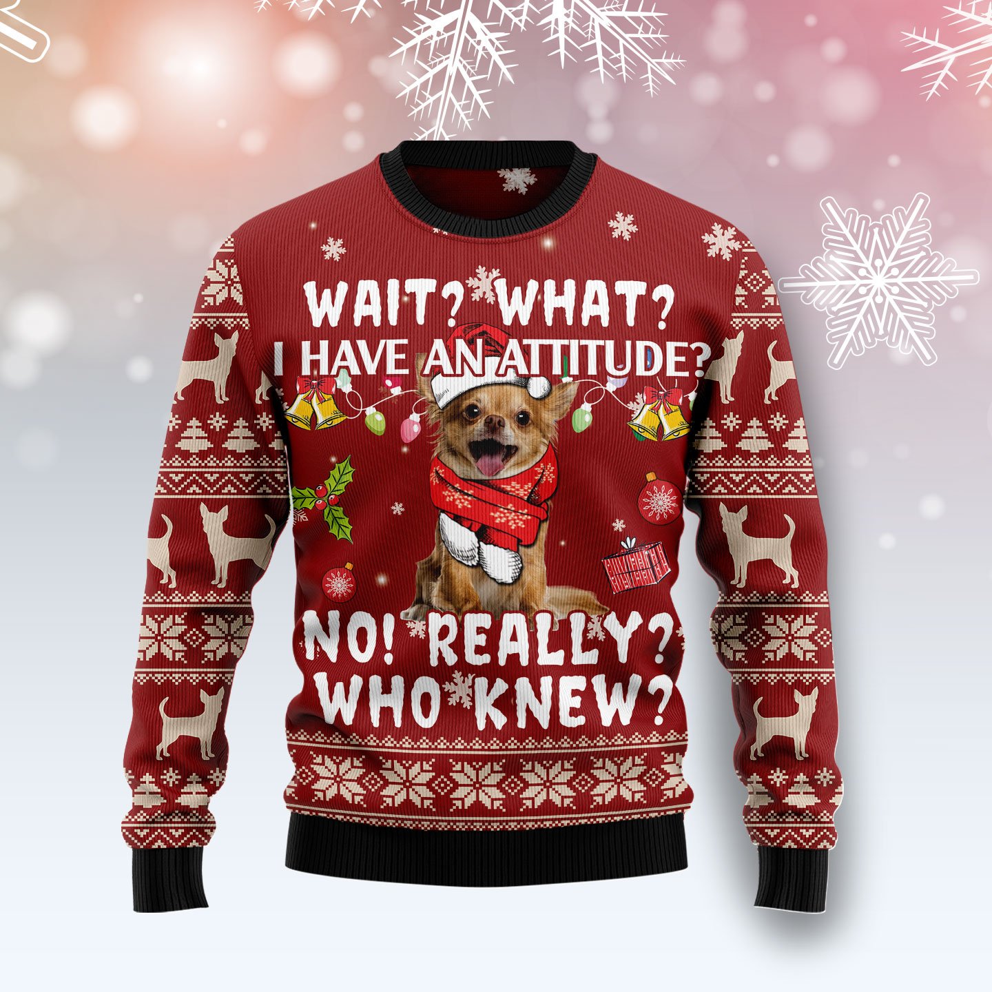 Chihuahua Attitude T2511 unisex womens & mens, couples matching, friends, funny family ugly christmas holiday sweater gifts (plus size available)